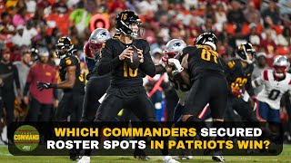 Which Commanders Secured Roster Spots in Patriots Win  Take Command [upl. by Stratton]