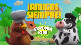 ♫ ¡Amigos Siempre  Canciones Infantiles  Explora Kids [upl. by Bride635]