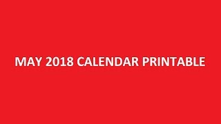 May 2018 Calendar Printable Templates Holidays [upl. by Ybsorc]