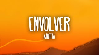 Anitta  Envolver LetraLyrics [upl. by Savell]