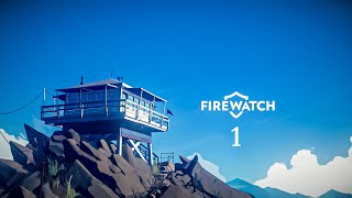 Firewatch Part 1  LOOK AT THIS BEAUTY [upl. by Paule]