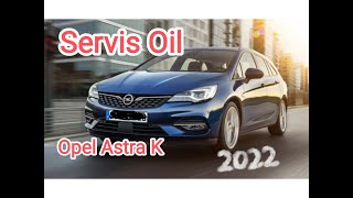 Opel Astra K servis oil [upl. by Russo]