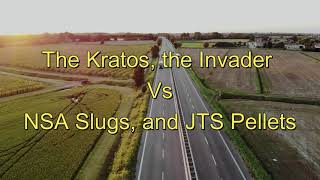 The Kratos the Invader Vs NSA Slugs and JTS Pellets [upl. by Melita]