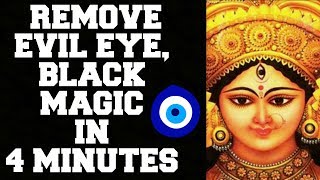 REMOVE EVIL EYE BLACK MAGIC BURI NAZAR IN 4 MINUTES  VERY POWERFUL  100 RESULTS [upl. by Eirlav]