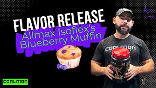 The Scoop on Allmax Isoflexs BlueBerry Muffin [upl. by Joelie]