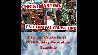 Carnival Christmas Decoration Schedule C40 [upl. by Nazler]