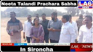 Neeta Talandi Prachara🗣️ Sabha In Sironcha  Neeta Talandi Prachara Sabha LA6NEWS [upl. by Gievlos]