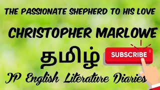 The Passionate Shepherd to His Love by Christopher Marlowe Summary in Tamil [upl. by Refitsirhc]