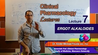 Autonomic Pharmacology Ar  Lec 07  Ergot alkaloids [upl. by Rush]