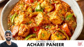 Achari Paneer Recipe  Dhaba Style Paneer Gravy  ढाबे जैसा स्वादिष्ट अचारी पनीर  Chef Sanjyot Keer [upl. by Rammaj]