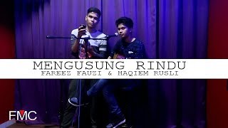 Mengusung Rindu  Haqiem Rusli amp Fareez Fauzi  cover [upl. by Aninotna]