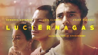 LUCIÉRNAGAS — trailer [upl. by Vihs871]