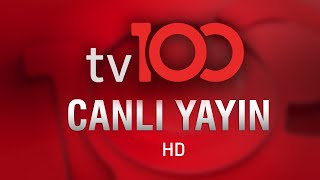 tv100  Canlı Yayın ᴴᴰ [upl. by Nnairol]