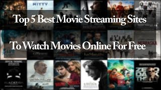 Top 5 best sites to watch movies online for free [upl. by Vernor]