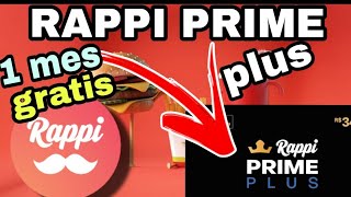 CUPON RAPPI PRIME PLUS 1 MES GRATIS cuponesgratis rappi [upl. by Enytsirhc66]