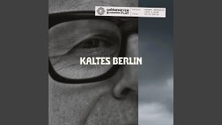 Kaltes Berlin [upl. by Anirtep951]