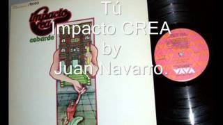 Impacto CREA Tu by Juan Navarro [upl. by Tallula]