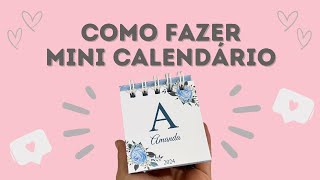 PASSO A PASSO MINI CALENDÁRIO [upl. by Itsym]