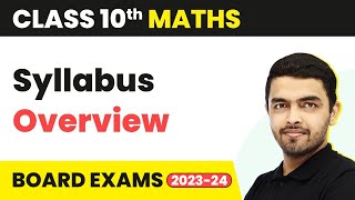 Class 10 Maths NCERT  Syllabus Overview  CBSE Board Exam Class 10 Math 202223 [upl. by Namijneb]