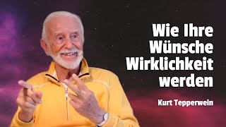 Wie Ihre Wünsche Wirklichkeit werden tepperwein wunscherfüllung [upl. by Heindrick]