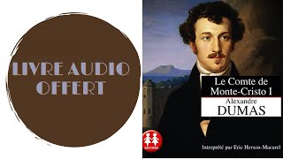 Livre Audio Offert Le comte de MonteCristo 1 De  Alexandre Dumas [upl. by Setsero681]