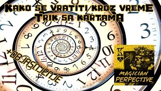 Kako se vratiti kroz vreme Trik sa kartama  Objasnjenje Magician Perspective [upl. by Rede]