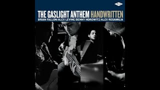 The Gaslight Anthem • Handwritten Karaoke Instrumental Lyrics [upl. by Asirral]