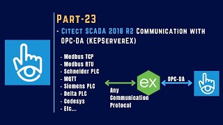 Part23  Citect SCADA 2018 R2 Communication with OPC DA  KEPServerEX OPC DA [upl. by Latif]