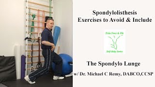 Spondylolisthesis Exercise Treatment The Spondylo Lunge [upl. by Aro]