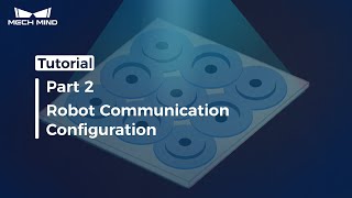 Structured Picking 02 Robot Communication Configuration [upl. by Nahtanhoj]