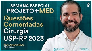 Questões Comentadas de Cirurgia da Residência Médica USPRP 2023 [upl. by Aiduan]