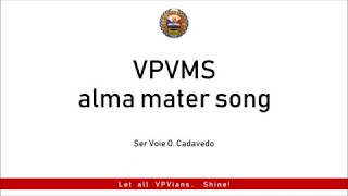 VPVMS alma mater song [upl. by Hoxsie]