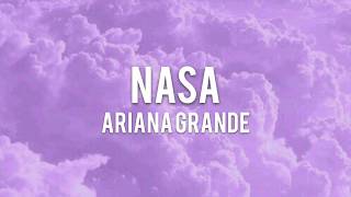 【Lyrics 和訳】 NASA  Ariana Grande [upl. by Koralle247]