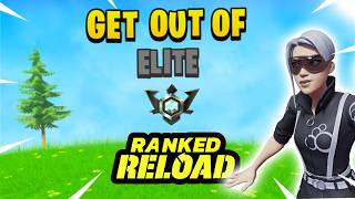 How To Get Out Of Elite in Reload Rank Fortnite Chapter 5 Season 4 [upl. by Zantos]