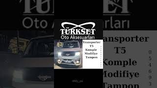 Transporter T5 Komple Modifiye Tampon keşfetteyizzz öneçıkarbeni tuningclub [upl. by Rakel954]