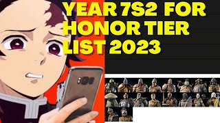 Year 7 S2 For Honor Tier List 2023 Updated [upl. by Garcia]