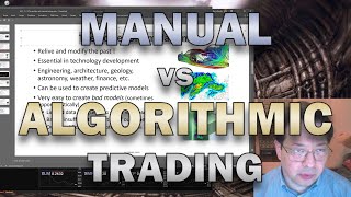 Manual trading vs Algorithmic trading [upl. by Eillah]