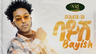 Dagi D  Bayish  ዳጊ ዲ  ባይሽ  New Ethiopian Music 2022 Official Video [upl. by Ahsikat]