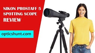 Nikon Prostaff 5 2060x82 Spotting Scope Review  Best Spotting Scope Reviews [upl. by Thorbert657]