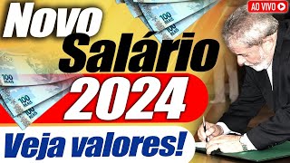 URGENTE LULA acaba de ANUNCIAR NOVO SALÁRIO MÍNIMO 2024 dos APOSENTADOS  VEJA VALORES AGORA [upl. by Nilloc]