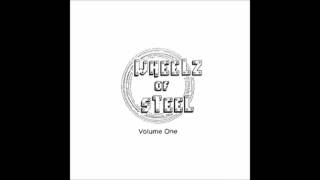 Wheelz Of Steel  Volume One [upl. by Atsyrk863]