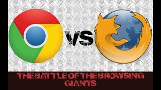 Google Chrome vs Mozilla Firefox Which is the best 2018 [upl. by Domash956]