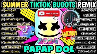 BEST OF SUMMER TIKTOK BUDOTS NONSTOP REMIX  PAPAP DOL  TRENDING VIRAL 2024  DJMONSOY REMIX 2024 [upl. by Adiazteb]