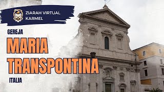 Gereja Maria Transpontina Italia  Ziarah Virtual Karmel 6 [upl. by Alekat]