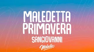 Sangiovanni  maledetta primavera Testo  Lyrics [upl. by Eixirt]