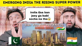 Emerging India The Rising Super power 2020 Reaction ByPakistani Bros Reactions [upl. by Morvin]