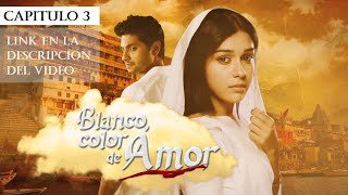 Blanco Color de Amor  Cap 3 Avance [upl. by Valdemar]