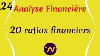 24 Analyse financière les ratios financiers les ratios de structure les ratios de liquidité [upl. by Hazeefah]