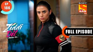 Monami Is Disappointed  Ziddi Dil Maane Na  Ep 186  Full Episode  11 April 2022 [upl. by Neelrac530]