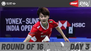 YONEX SUNRISE India Open 2024  Day 3  Court 1  Round of 16 [upl. by Eiloj]